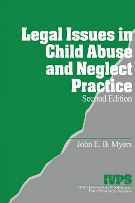 Legal Issues in Child Abuse and Neglect Practice 2/e