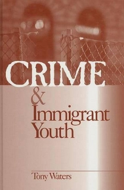 Crime and Immigrant Youth