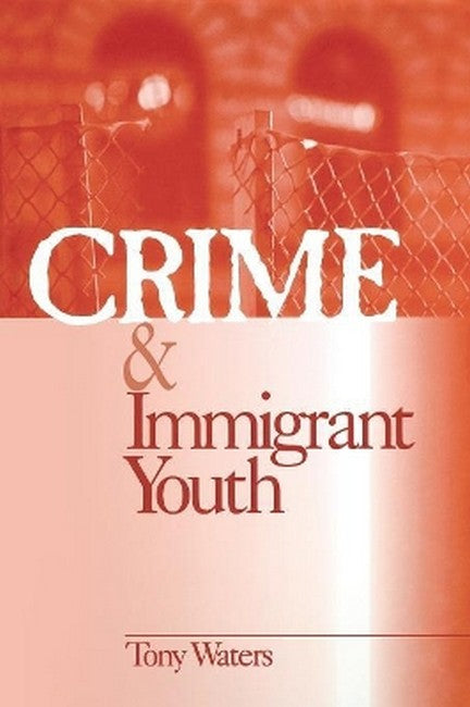 Crime and Immigrant Youth