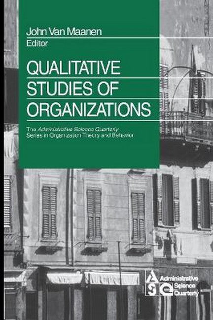 Qualitative Studies of Organizations