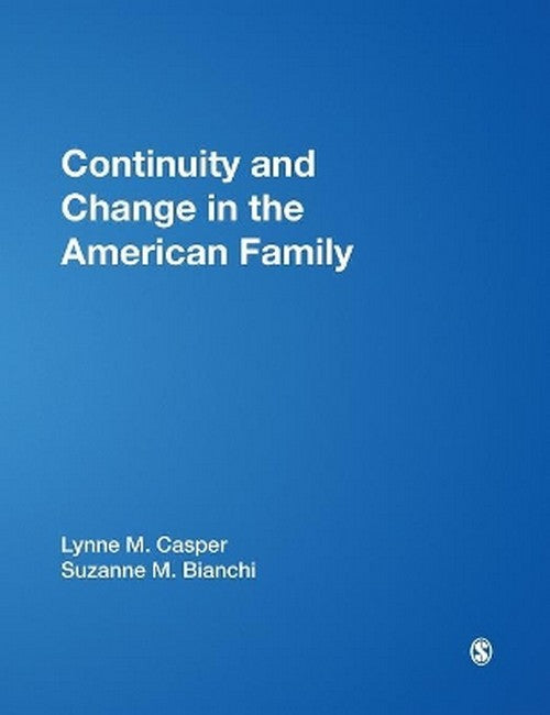 Continuity and Change in the American Family