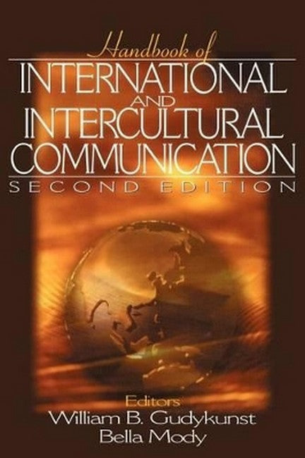 Handbook of International and Intercultural Communication 2/e