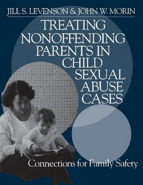 Treating Nonoffending Parents in Child Sexual Abuse Cases