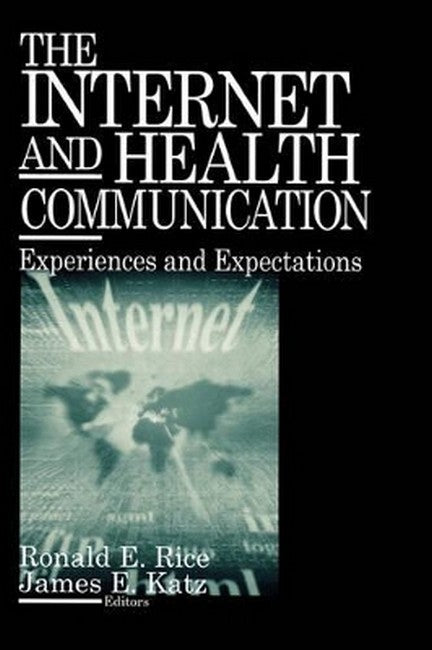 The Internet and Health Communication