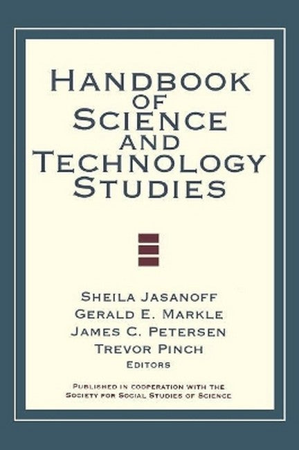 Handbook of Science and Technology Studies