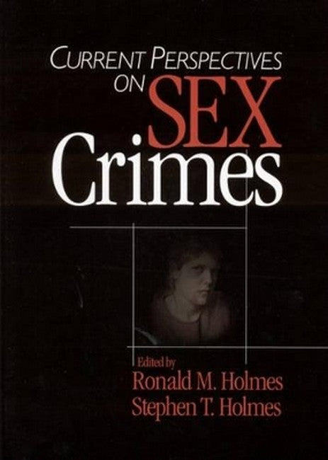 Current Perspectives on Sex Crimes