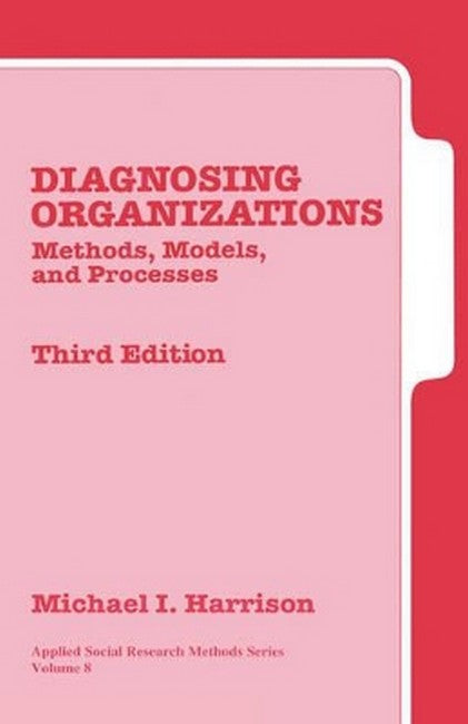 Diagnosing Organizations 3/e