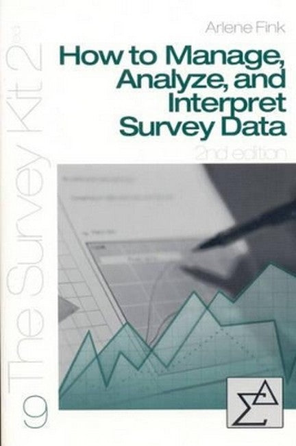 How to Manage, Analyze, and Interpret Survey Data 2/e