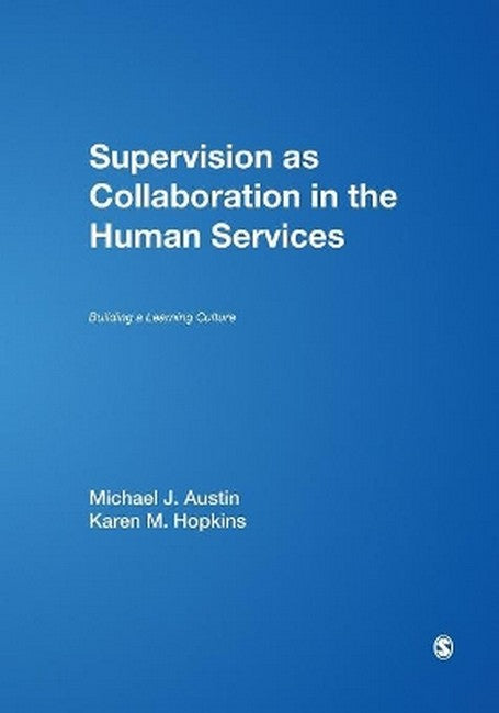 Supervision as Collaboration in the Human Services