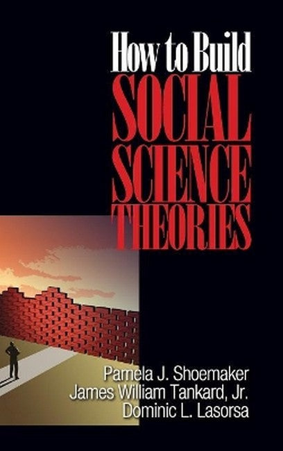 How to Build Social Science Theories