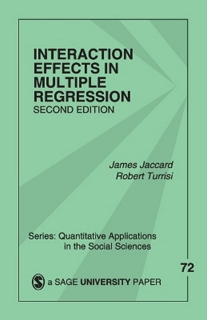 Interaction Effects in Multiple Regression 2/e