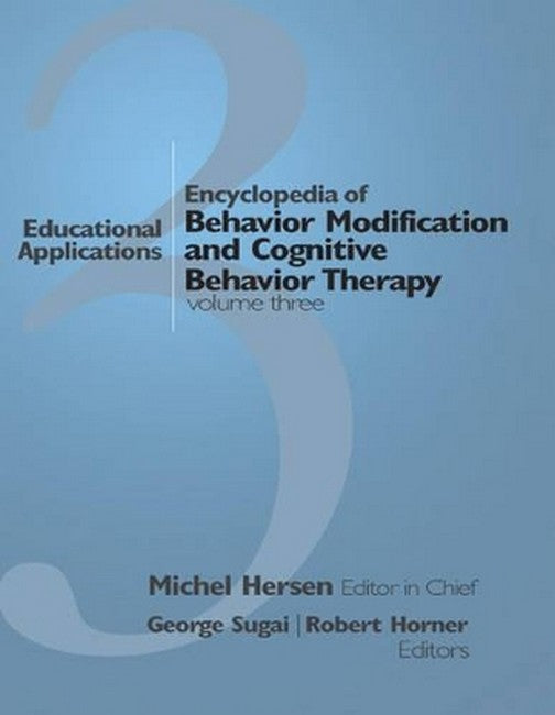 Encyclopedia of Behavior Modification and Cognitive Behavior Therapy