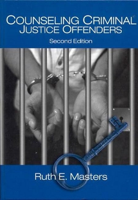 Counseling Criminal Justice Offenders 2/e