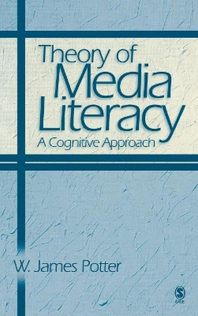 Theory of Media Literacy