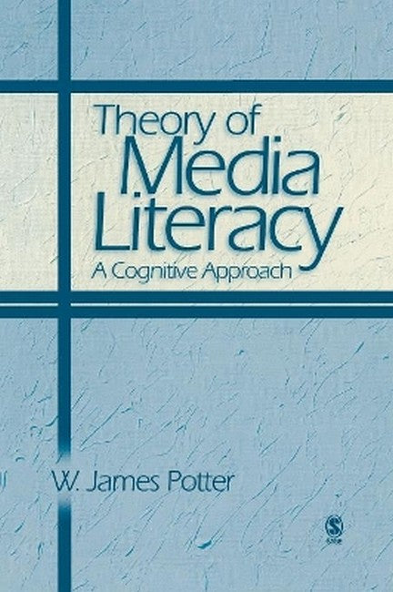 Theory of Media Literacy