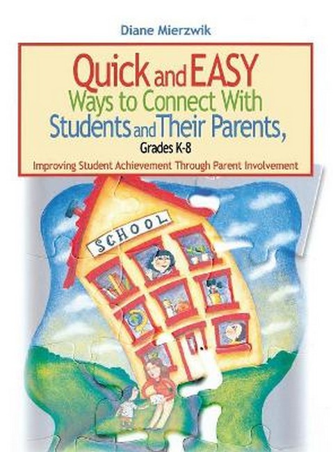 Quick and Easy Ways to Connect With Students and Their Parents, Grades K