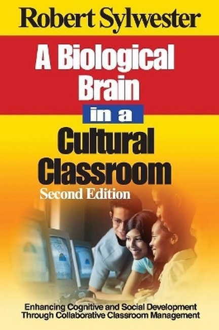 A Biological Brain in a Cultural Classroom 2/e