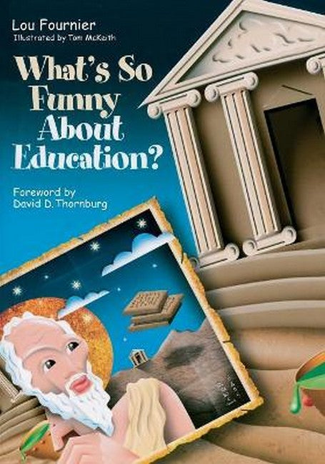 What's So Funny About Education?