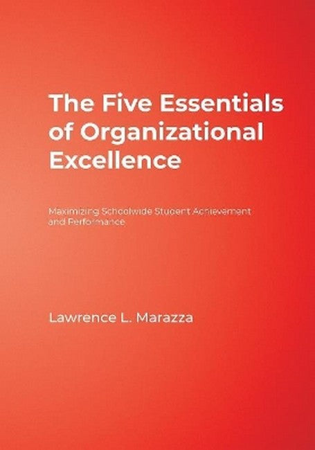 The Five Essentials of Organizational Excellence