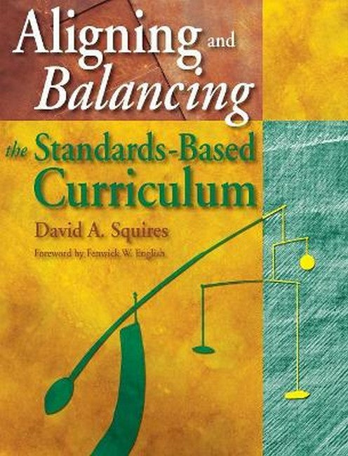 Aligning and Balancing the Standards-Based Curriculum