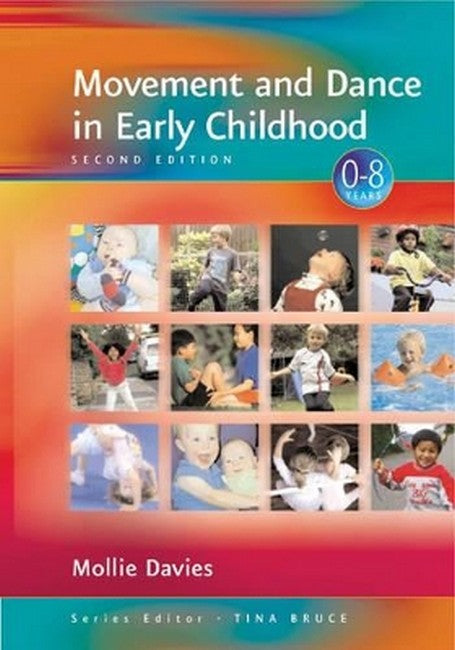 Movement and Dance in Early Childhood 2/e