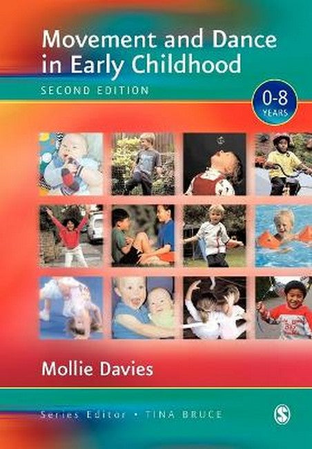 Movement and Dance in Early Childhood 2/e