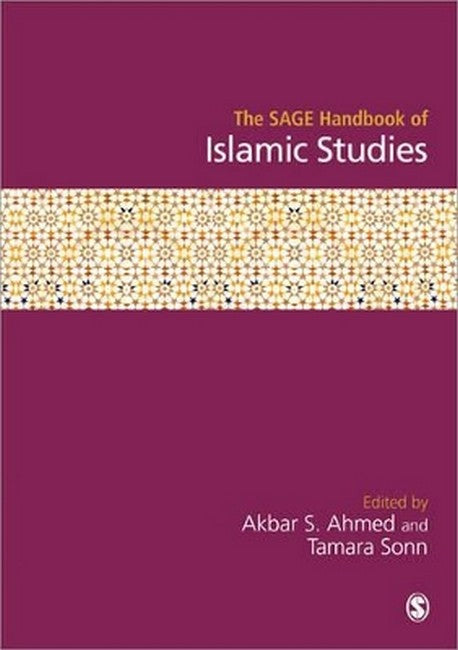 The SAGE Handbook of Islamic Studies