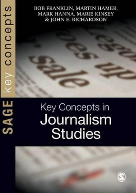 Key Concepts in Journalism Studies