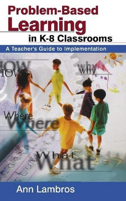 Problem-Based Learning in K-8 Classrooms
