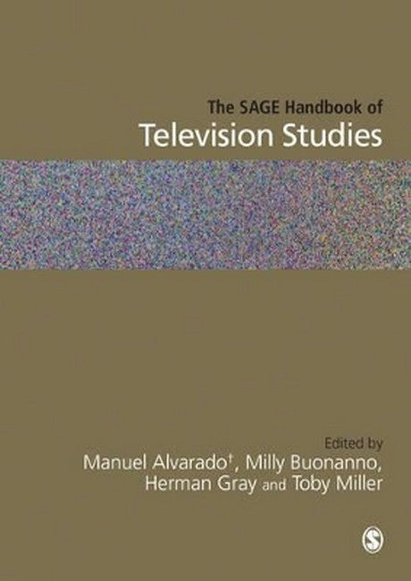 The SAGE Handbook of Television Studies