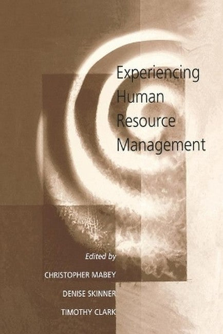 Experiencing Human Resource Management