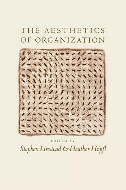 The Aesthetics of Organization