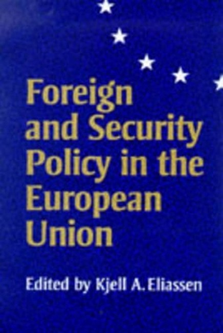 Foreign and Security Policy in the European Union