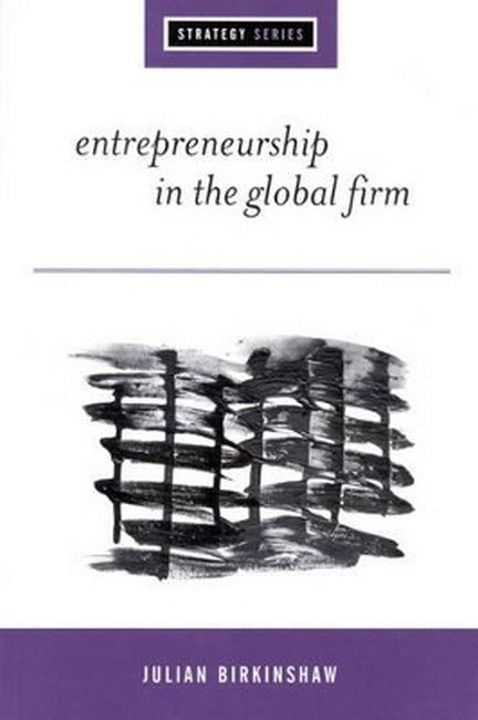 Entrepreneurship in the Global Firm