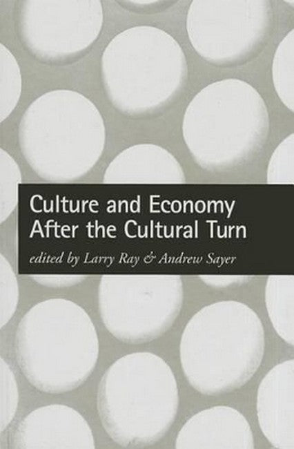 Culture and Economy After the Cultural Turn