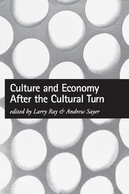 Culture and Economy After the Cultural Turn