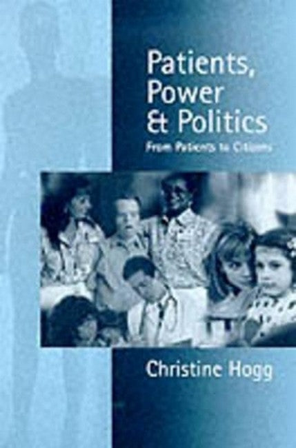 Patients, Power and Politics