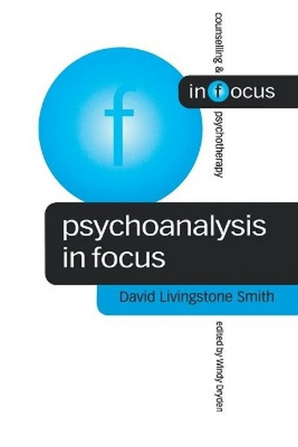 Psychoanalysis in Focus