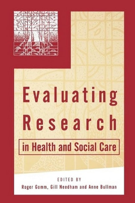 Evaluating Research in Health and Social Care