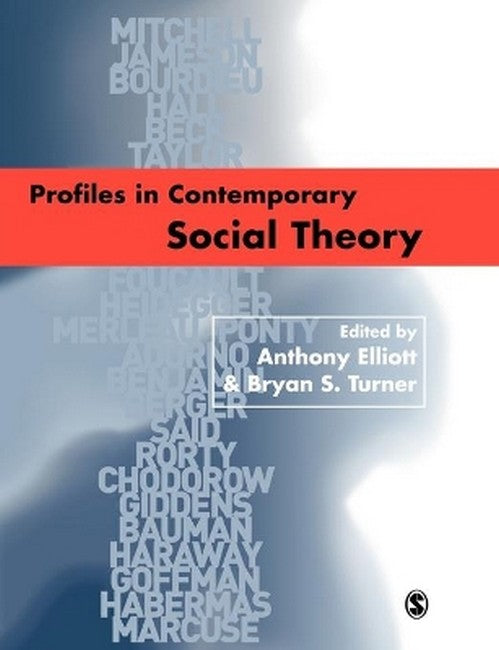 Profiles in Contemporary Social Theory