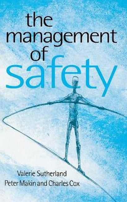 The Management of Safety