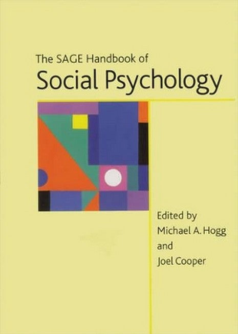 The SAGE Handbook of Social Psychology