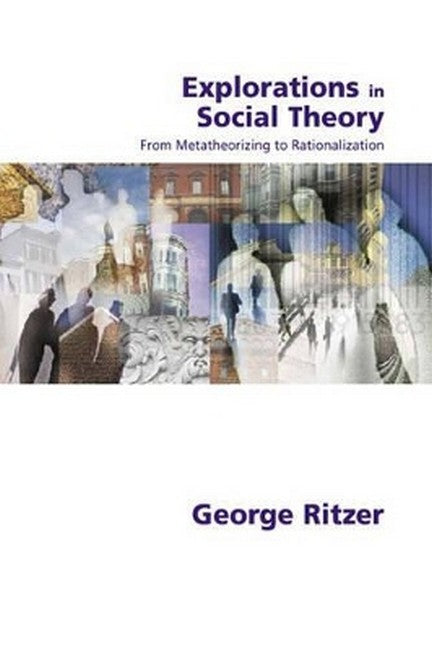 Explorations in Social Theory