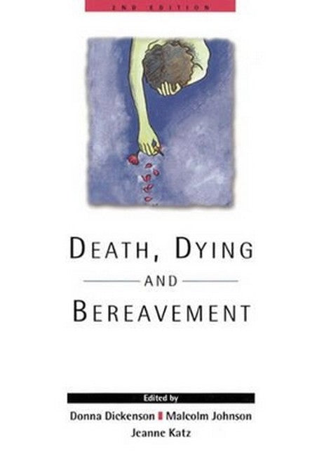 Death, Dying and Bereavement 2/e