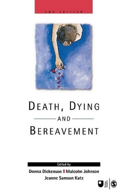 Death, Dying and Bereavement 2/e