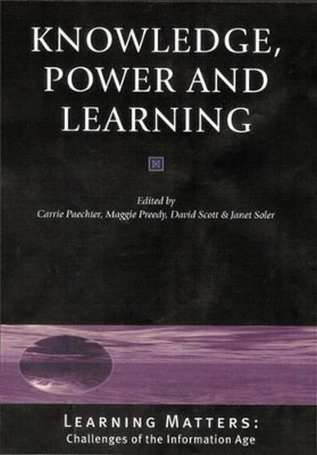 Knowledge, Power and Learning