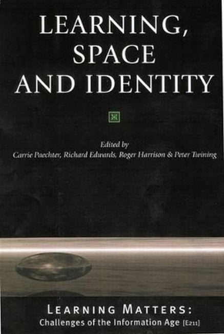 Learning, Space and Identity