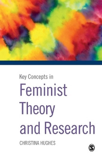 Key Concepts in Feminist Theory and Research