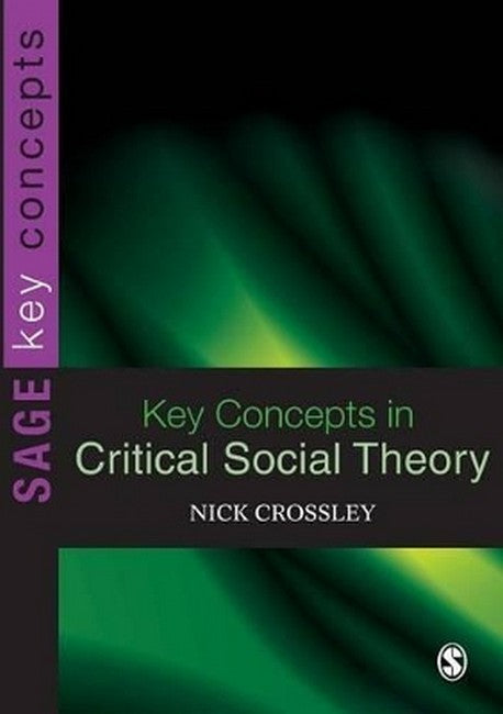 Key Concepts in Critical Social Theory