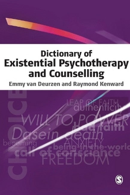 Dictionary of Existential Psychotherapy and Counselling